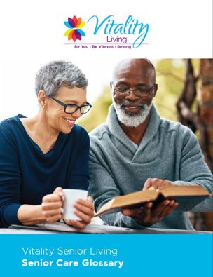 Vitality Living Senior Living Glossary